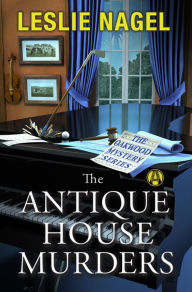 Title: The Antique House Murders (Oakwood Book Club Mystery Series #2), Author: Leslie Nagel