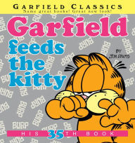 Title: Garfield Feeds the Kitty: His 35th Book, Author: Jim Davis