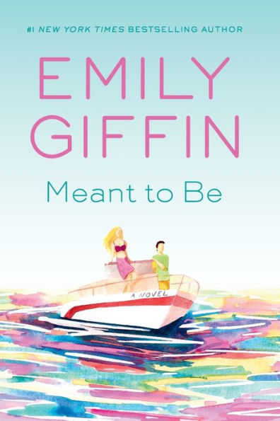 Meant to Be: A Novel