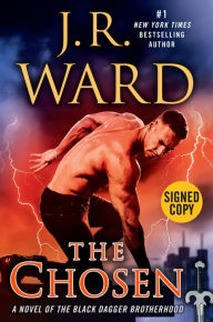 Title: The Chosen (Signed Book) (Black Dagger Brotherhood Series #15), Author: J. R. Ward