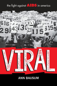 Title: VIRAL: The Fight Against AIDS in America, Author: Ann Bausum