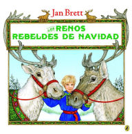 Title: Los renos rebeldes de Navidad (The Wild Christmas Reindeer), Author: Jan Brett