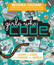 Title: Girls Who Code: Learn to Code and Change the World, Author: Reshma Saujani