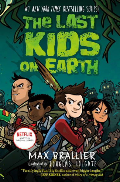 The Last Kids on Earth (Last Kids on Earth Series #1)