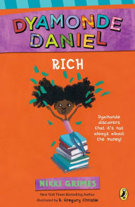 Title: Rich: A Dyamonde Daniel Book, Author: Nikki Grimes