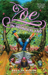 Title: Zoe in Wonderland, Author: Brenda Woods