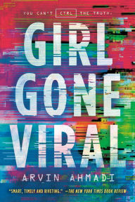 Title: Girl Gone Viral, Author: Arvin Ahmadi