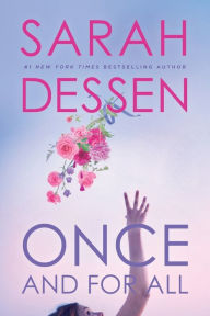 Title: Once and for All, Author: Sarah Dessen