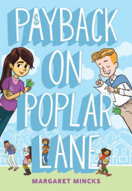 Title: Payback on Poplar Lane (Poplar Kids Series #1), Author: Margaret Mincks
