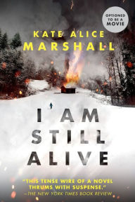 Title: I Am Still Alive, Author: Kate Alice Marshall