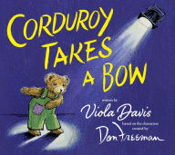 Title: Corduroy Takes a Bow, Author: Viola Davis