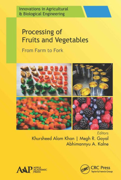 Processing of Fruits and Vegetables: From Farm to Fork