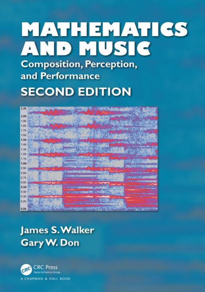 Mathematics and Music: Composition, Perception, and Performance