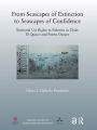 From Seascapes of Extinction to Seascapes of Confidence: Territorial Use Rights in Fisheries in Chile: ElQuisco and Puerto Oscuro