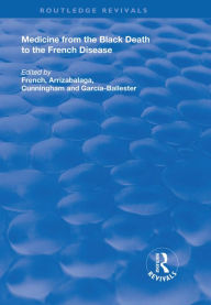 Title: Medicine from the Black Death to the French Disease, Author: Roger French