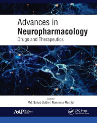 Title: Advances in Neuropharmacology: Drugs and Therapeutics, Author: Md. Sahab Uddin