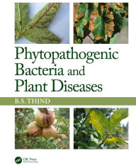 Title: Phytopathogenic Bacteria and Plant Diseases, Author: BS Thind