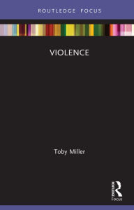 Title: Violence, Author: Toby Miller