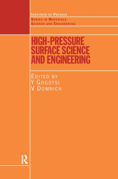 High Pressure Surface Science and Engineering