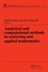 Title: Analytical and Computational Methods in Scattering and Applied Mathematics, Author: Fadil Santosa