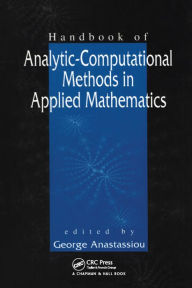 Title: Handbook of Analytic Computational Methods in Applied Mathematics, Author: George Anastassiou