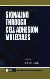 Title: Signaling Through Cell Adhesion Molecules, Author: Jun-Lin Guan