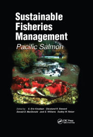 Title: Sustainable Fisheries Management: Pacific Salmon, Author: E. Eric Knudsen