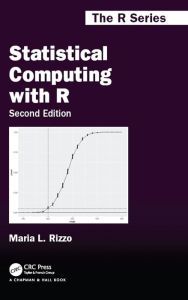 Title: Statistical Computing with R, Second Edition, Author: Maria L. Rizzo