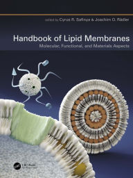 Title: Handbook of Lipid Membranes: Molecular, Functional, and Materials Aspects, Author: Cyrus R. Safinya