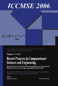 Title: Recent Progress in Computational Sciences and Engineering (2 vols), Author: Theodore Simos