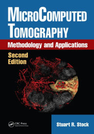 Title: MicroComputed Tomography: Methodology and Applications, Second Edition, Author: Stuart R. Stock