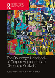 Title: The Routledge Handbook of Corpus Approaches to Discourse Analysis, Author: Eric Friginal