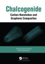 Chalcogenide: Carbon Nanotubes and Graphene Composites