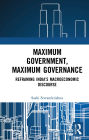 Maximum Government, Maximum Governance: Reframing India's Macroeconomic Discourse