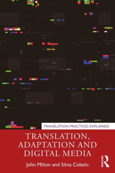 Translation, Adaptation and Digital Media