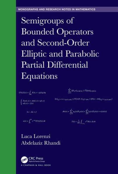 Semigroups of Bounded Operators and Second-Order Elliptic and Parabolic Partial Differential Equations