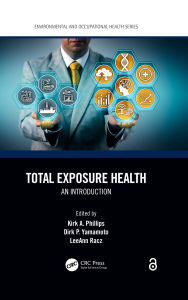 Title: Total Exposure Health: An Introduction, Author: Kirk A. Phillips