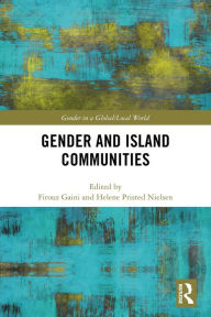 Title: Gender and Island Communities, Author: Firouz Gaini
