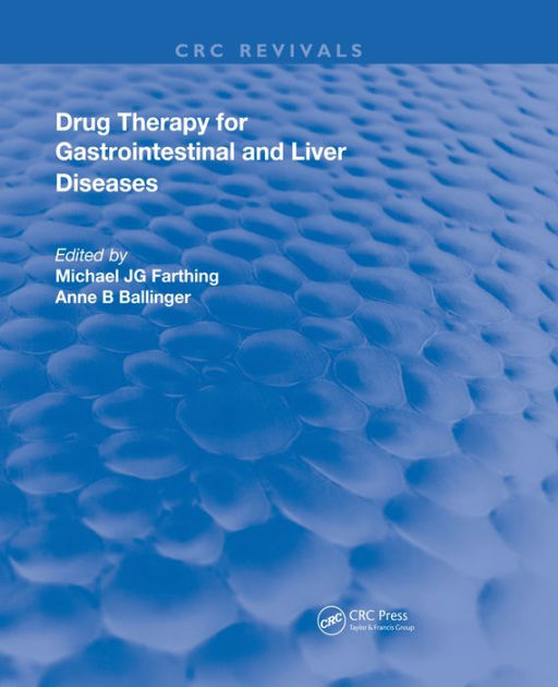 Drug Therapy for Gastrointestinal Disease by Michael J.G. Farthing ...