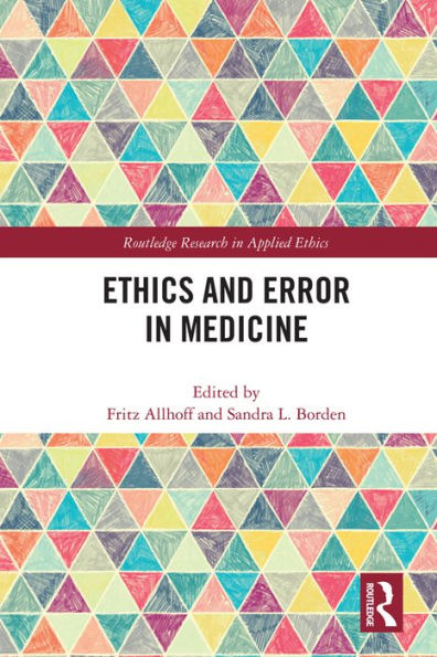 Ethics and Error in Medicine