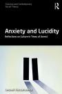 Anxiety and Lucidity: Reflections on Culture in Times of Unrest