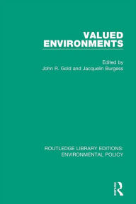 Title: Valued Environments, Author: John R. Gold