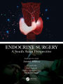 Endocrine Surgery: A South Asian Perspective