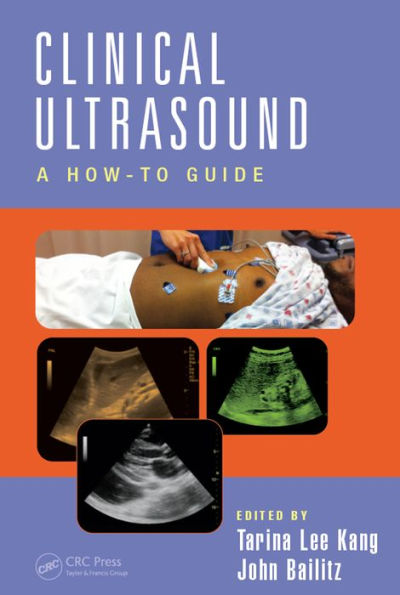 Clinical Ultrasound: A How-To Guide