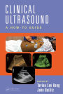 Clinical Ultrasound: A How-To Guide