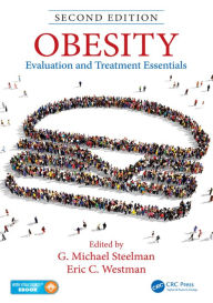 Title: Obesity: Evaluation and Treatment Essentials, Second Edition, Author: G. Michael Steelman