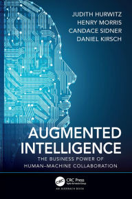 Title: Augmented Intelligence: The Business Power of Human-Machine Collaboration, Author: Judith Hurwitz