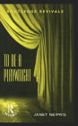 To Be A Playwright