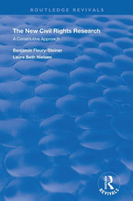 Title: The New Civil Rights Research: A Constitutive Approach, Author: Laura Beth Nielsen