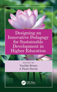 Title: Designing an Innovative Pedagogy for Sustainable Development in Higher Education, Author: Vasiliki Brinia